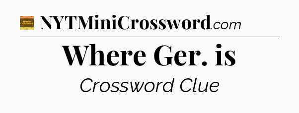 Where Ger. is - Eugene Sheffer Crossword