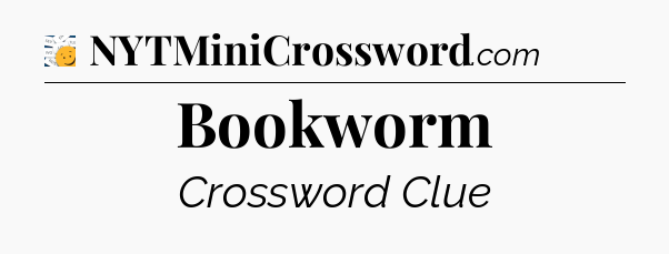 Bookworm - 7 Little Words