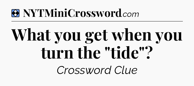 Solution: What you get when you turn the 