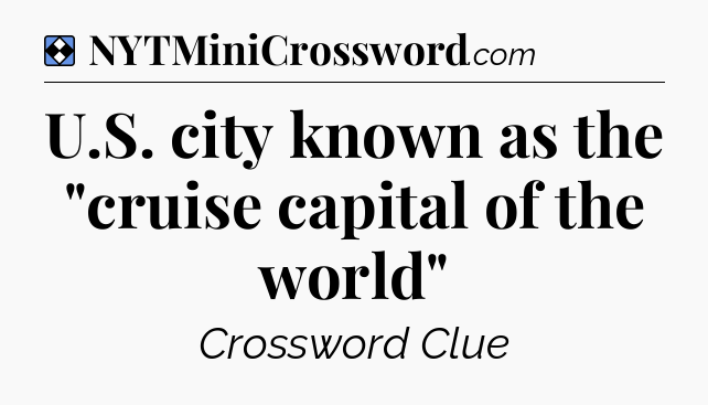 Solution: U.S. city known as the 