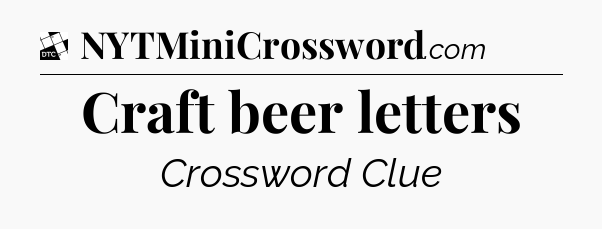 Craft beer letters - Daily Themed Classic Crossword