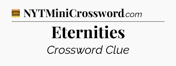 Eternities - Eugene Sheffer Crossword