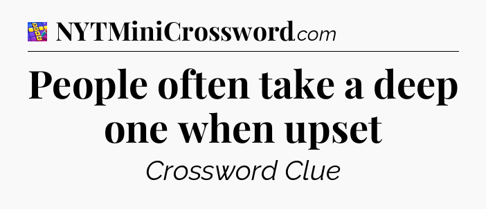 People often take a deep one when upset Codycross