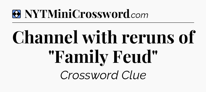 Solution: Channel with reruns of 