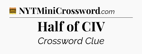 Half of CIV - Eugene Sheffer Crossword