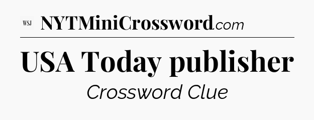 USA Today publisher - WSJ Crossword