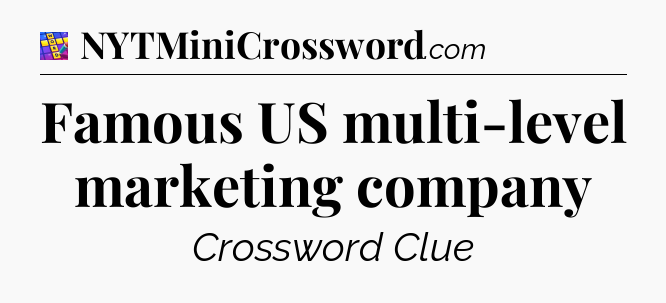 Famous US multi-level marketing company Codycross