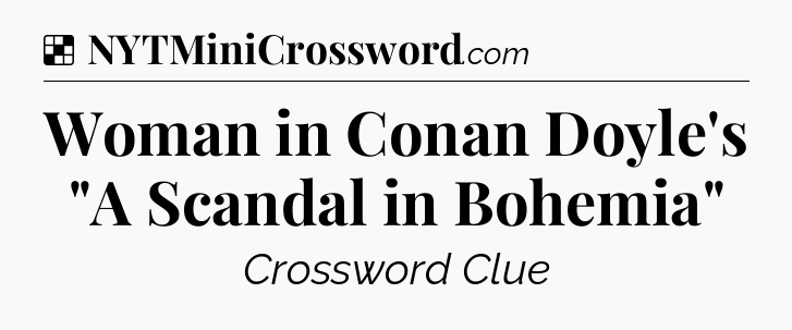 Solution: Woman in Conan Doyle's 