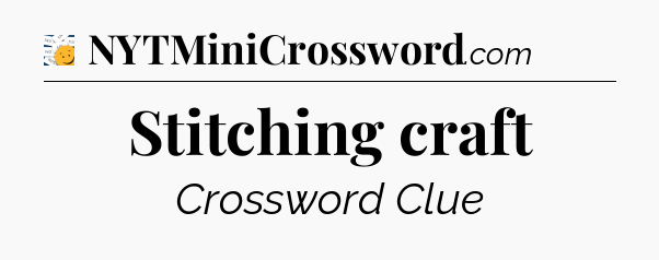 Stitching craft - 7 Little Words