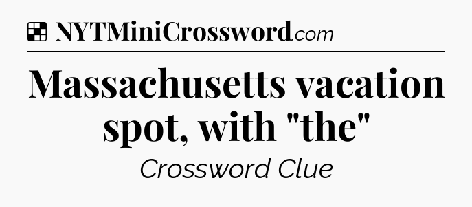 Solution: Massachusetts vacation spot, with 