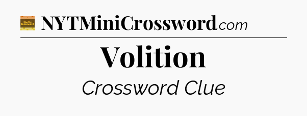 Volition - Eugene Sheffer Crossword