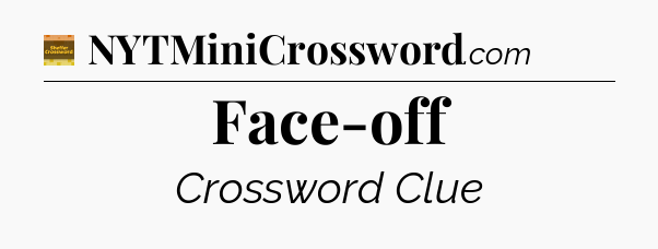 Face-off - Eugene Sheffer Crossword