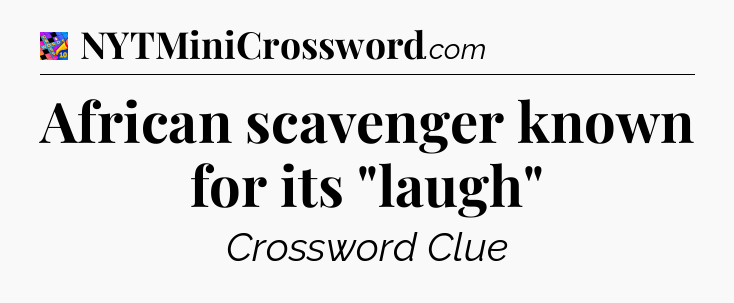 African scavenger known for its 