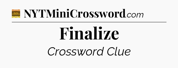 Finalize - Eugene Sheffer Crossword