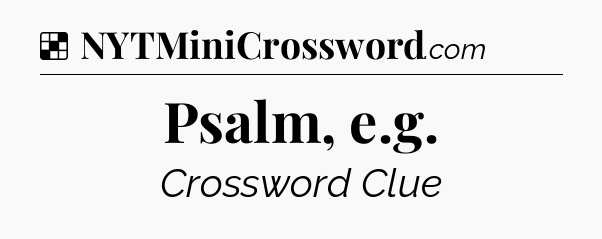 Solution: Psalm, e.g - NYT Crossword