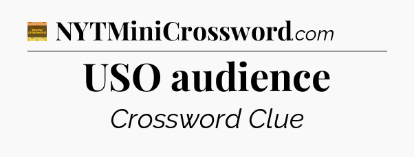 USO audience - Eugene Sheffer Crossword