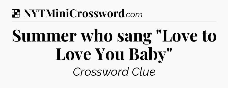 Solution: Summer who sang 