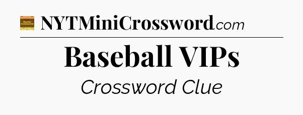 Baseball VIPs - Eugene Sheffer Crossword