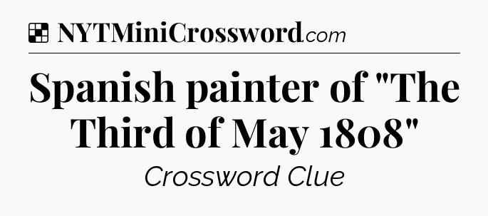 Solution: Spanish painter of 