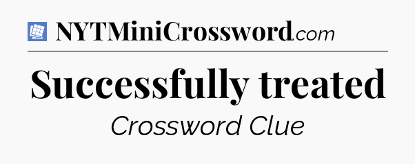 Successfully treated Puzzle Page Crossword Clue