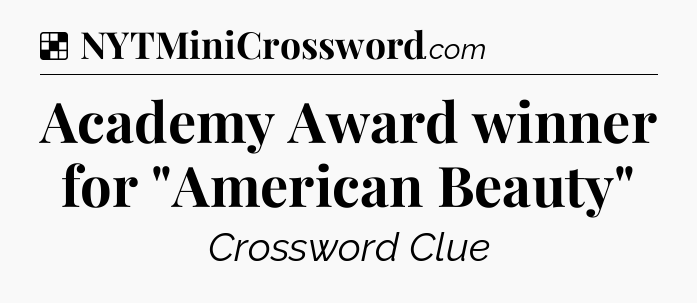 Solution: Academy Award winner for 