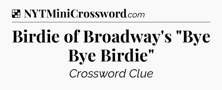 Solution: Birdie of Broadway's 
