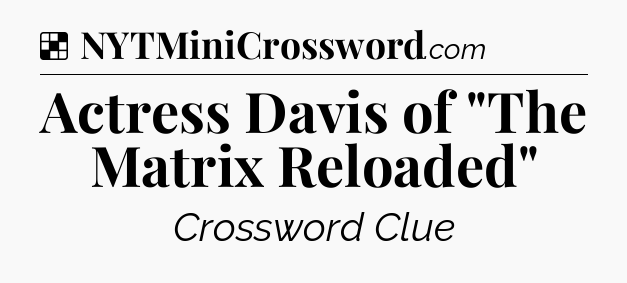 Solution: Actress Davis of 
