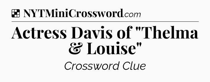 Solution: Actress Davis of 