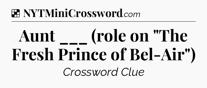 Solution: Aunt ___ (role on 