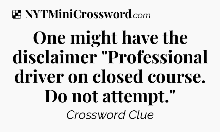 Solution: One might have the disclaimer 