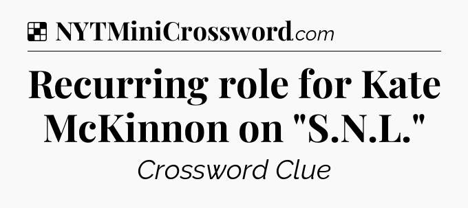 Solution: Recurring role for Kate McKinnon on 
