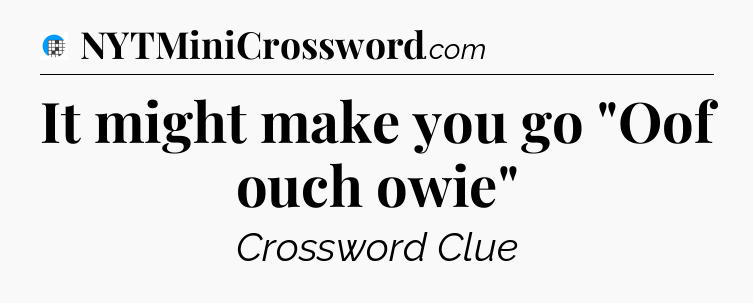 It might make you go 