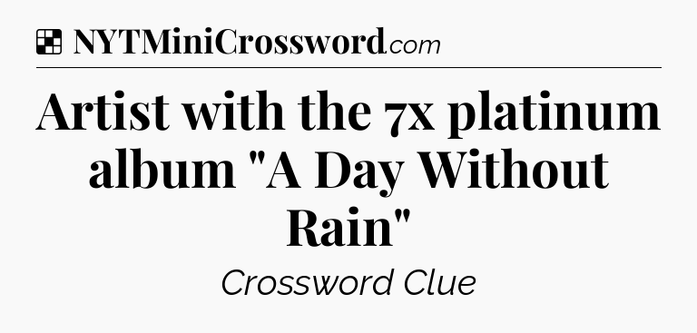 Solution: Artist with the 7x platinum album 