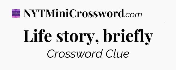 Life story, briefly - Thomas Joseph Crossword