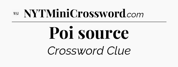 Poi source - WSJ Crossword