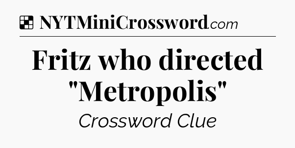 Solution: Fritz who directed 