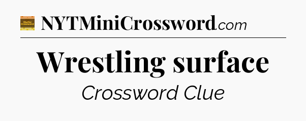 Wrestling surface crossword clue Eugene Sheffer
