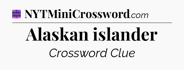 Alaskan islander - Thomas Joseph Crossword