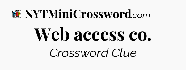 Web access co Crossword Clue