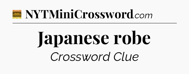 Japanese robe - Eugene Sheffer Crossword