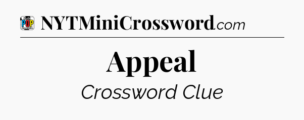 Appeal Crossword Clue