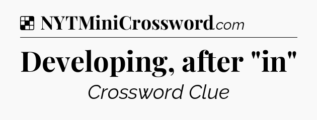 Solution: Developing, after 