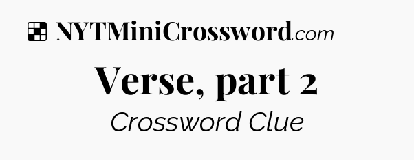 Solution: Verse, part 2 - NYT Crossword