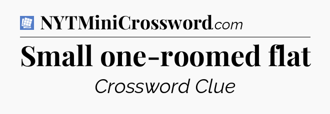 Small one-roomed flat Puzzle Page Crossword Clue
