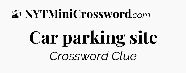Car parking site - Daily Themed Classic Crossword