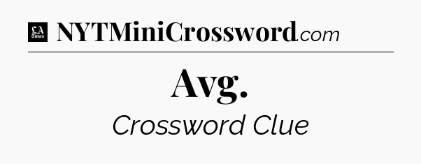 Avg - LA Times Crossword