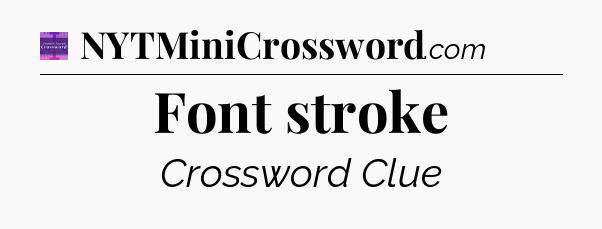 Font stroke - Thomas Joseph Crossword