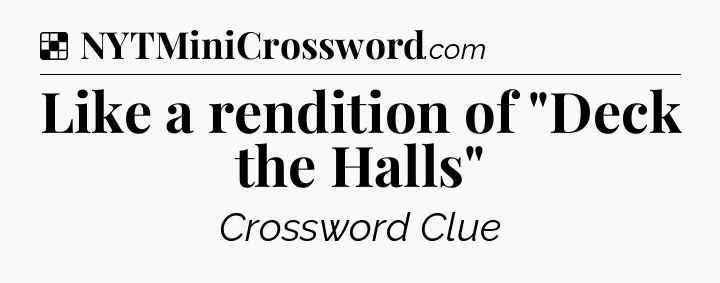 Solution: Like a rendition of 