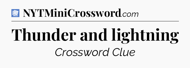Thunder and lightning Puzzle Page Crossword Clue