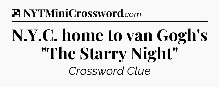 Solution: N.Y.C. home to van Gogh's 